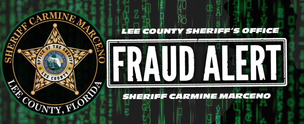 SHERIFF CARMINE MARCENO'S AUGUST FRAUD ALERT: PROPERTY FRAUD – Lee County  Sheriff's Office